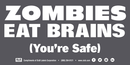 SixB_zombies-eat-brains-motivational-sticker