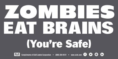 SixB_zombies-eat-brains-motivational-sticker
